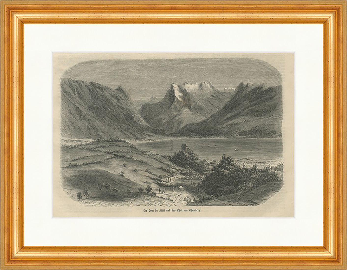 Dent du Midi und Thal von Chamberg Savoyer Voralpen Holzstich E 22649 Gerahmt